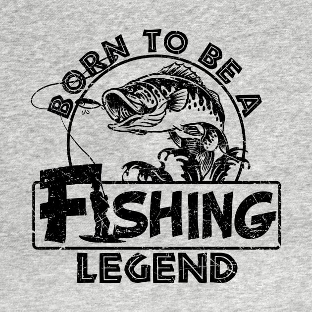 Born To Be A Fishing Legend Fisherman Gift by American Woman